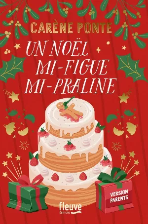 Carène Ponte - Un Noël mi-figue mi-Praline